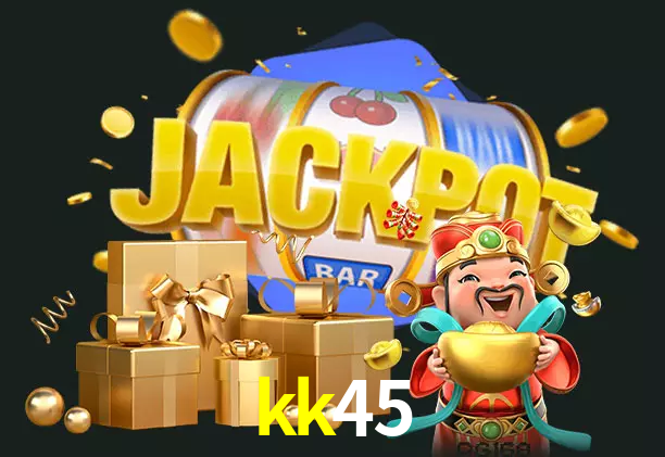 kk45 bet